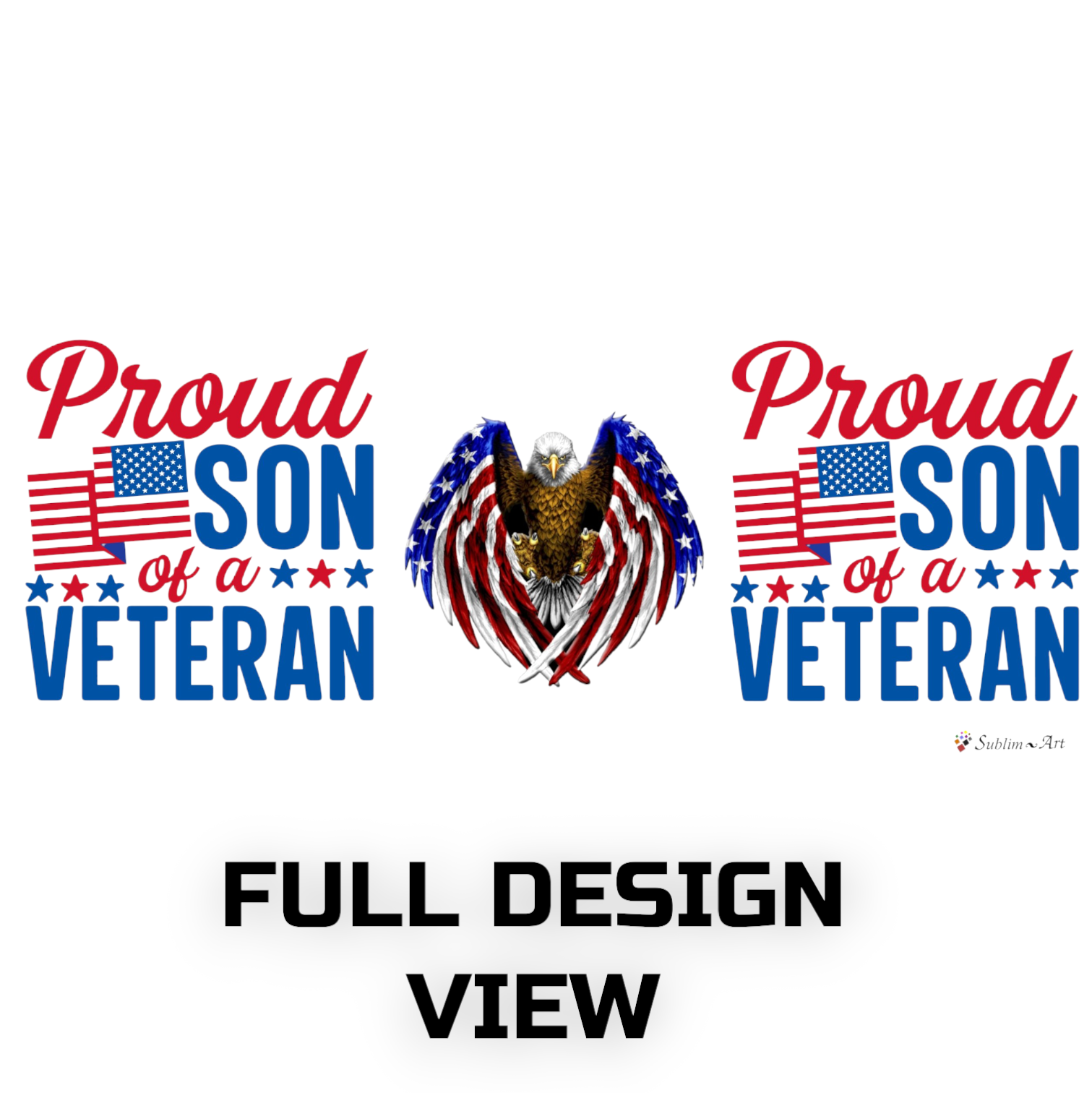 SUBLIMART: Veteran - Mug 'Proud Son of Veteran' (Design #16F)